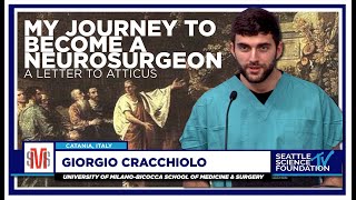 Letter to Atticus - My Journey to Become a Neurosurgeon - Giorgio Cracchiolo