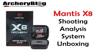 Mantis X8 Archery Shooting Analysis System Unboxing