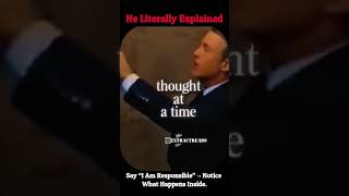 Try This for 30 Seconds: Say “I Am Responsible” and Watch What Happens