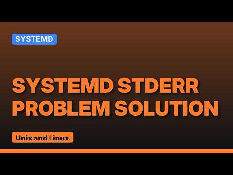 Unix & Linux: /dev/stderr in systemd service