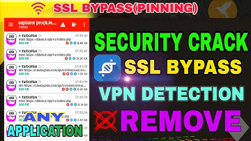 Security Crack  SSL Bypass Capture Ssl Data | Remove vpn detection from any app | Data not capturing