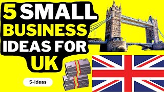 🇬🇧 5 Small Business Ideas for UK 2023 - Profitable Business Ideas in UK - UK Home Business