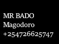 Mr.bado[kuhusafi]-Magodoro*