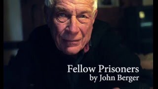 Fellow Prisoners by John Berger