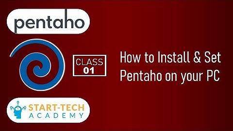 How to Install & Set Pentaho on your PC | Pentaho Installation on Windows | Pentaho PDI