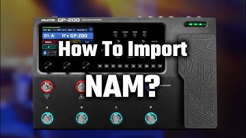 How to Import NAM Files into VALETON GP-200 (2025 Update)