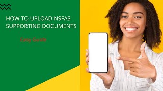 How To Upload NSFAS Supporting Documents - Easy Guide