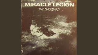 Video thumbnail of "Miracle Legion - The Backyard"