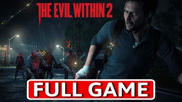 The Evil Within 2 - FULL GAME Walkthrough Longplay