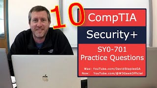 10 CompTIA Security+ SY0701 Practice Questions