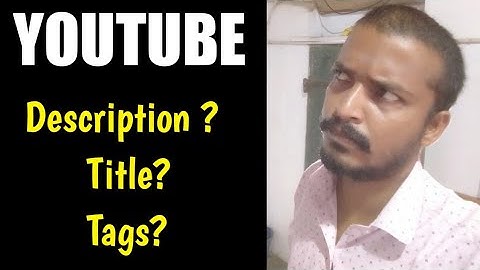 YouTube Description And Tags Full Explanation In Tamil | Selva Tech