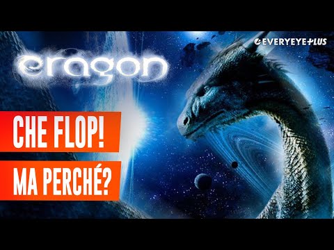 PERCHÉ ERAGON FLOPPÒ VERGOGNOSAMENTE?