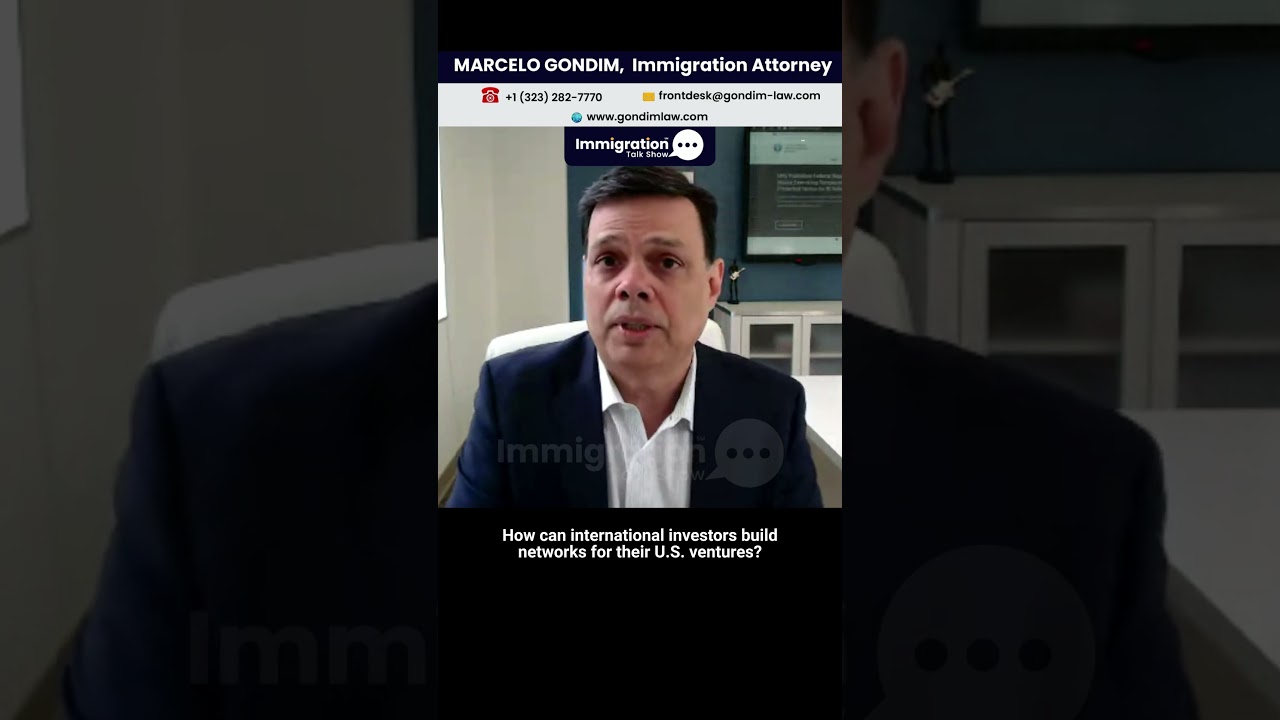 How International Investors Can Build Strong Networks for Their U.S. Ventures? 