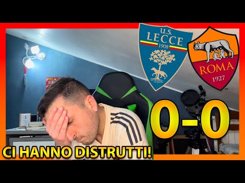 LECCE-ROMA 0-0: ci hanno DISTRUTTI‼️