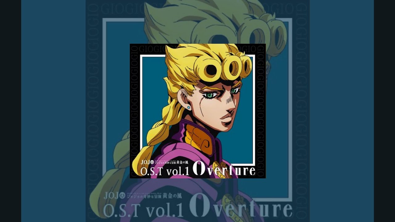 Giorno´s Theme il vento d'oro But The Best Part Only