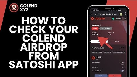 How To Check Your Colend Airdrop From Satoshi Mining App