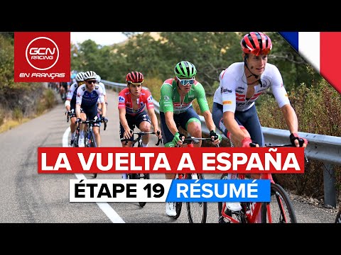 La Vuelta 2022 Étape 19 Résumé