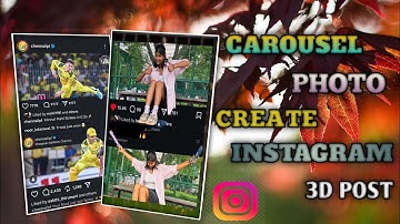 Instagram Trending 3D Carousel Post Tutorial | Instagram Viral 3D Post Editing Tutorial