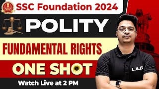 SSC CGL 2024 | Indian Polity | Fundamental Rights (मौलिक अधिकार) | SSC CGL Polity By Aman Sir