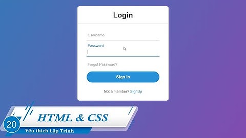 Làm Animation cho Login Form chỉ sử dụng CSS | HTML & CSS