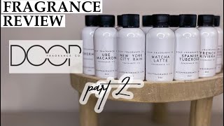 Doop Fragrance Review Pt. II | *OOTB first impressions*