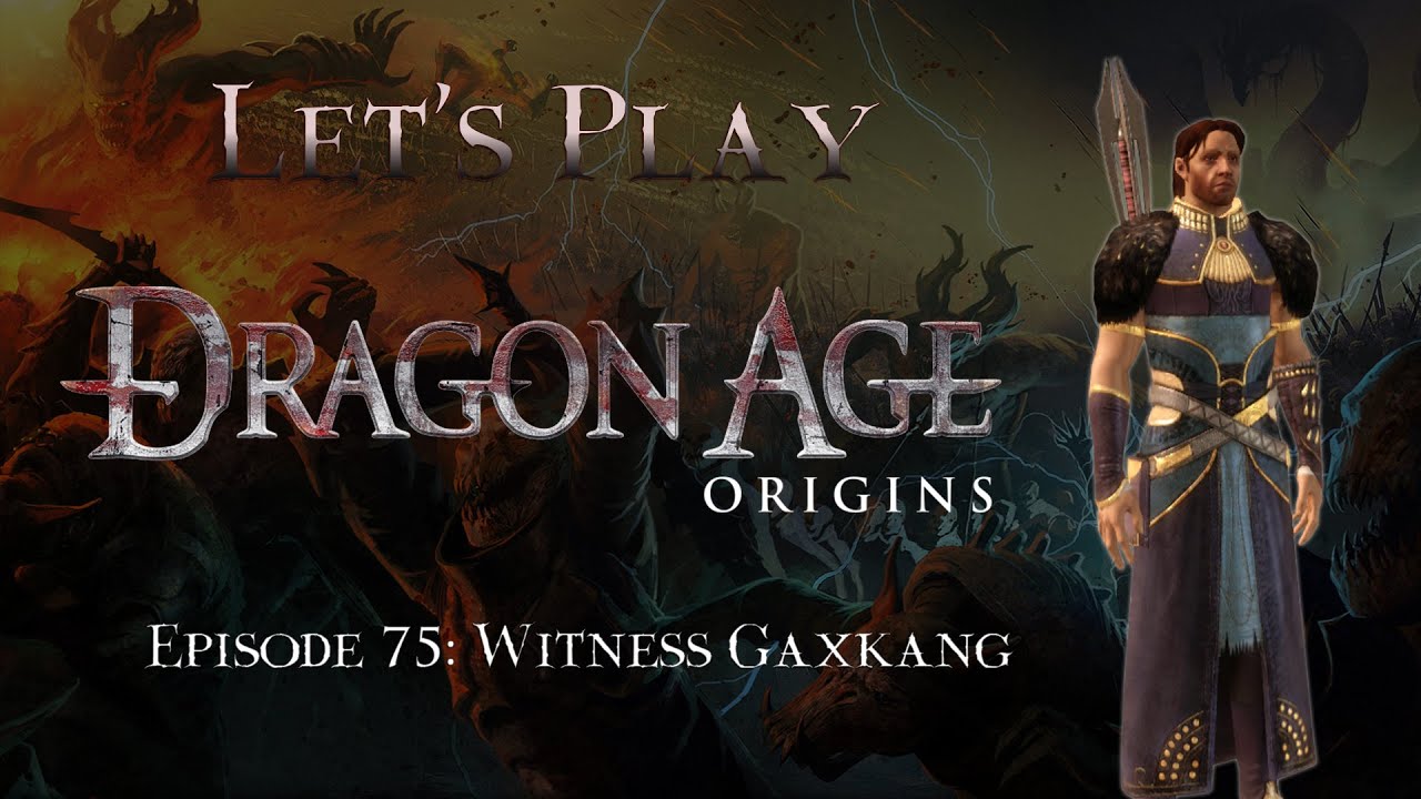 Dragon Age: Origins Part #75 - You Have Chosen Wisely