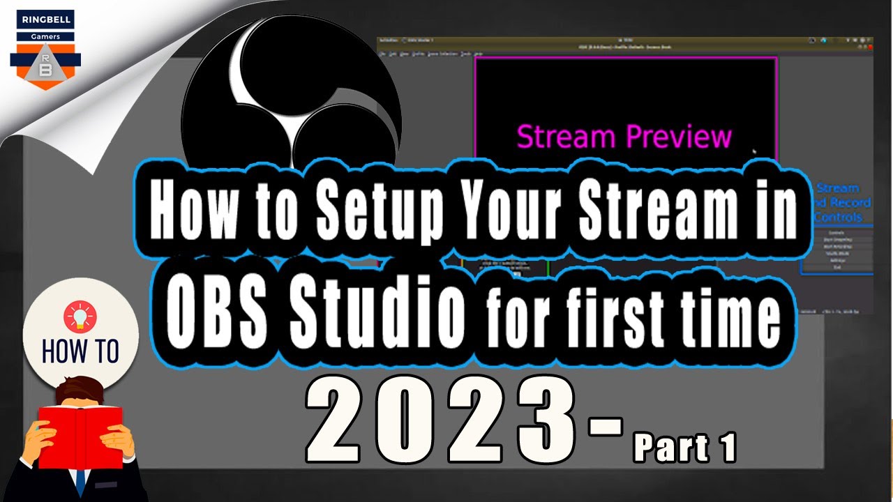 How to Setup your Stream in OBS Studio for First Time - 2023 - YouTube