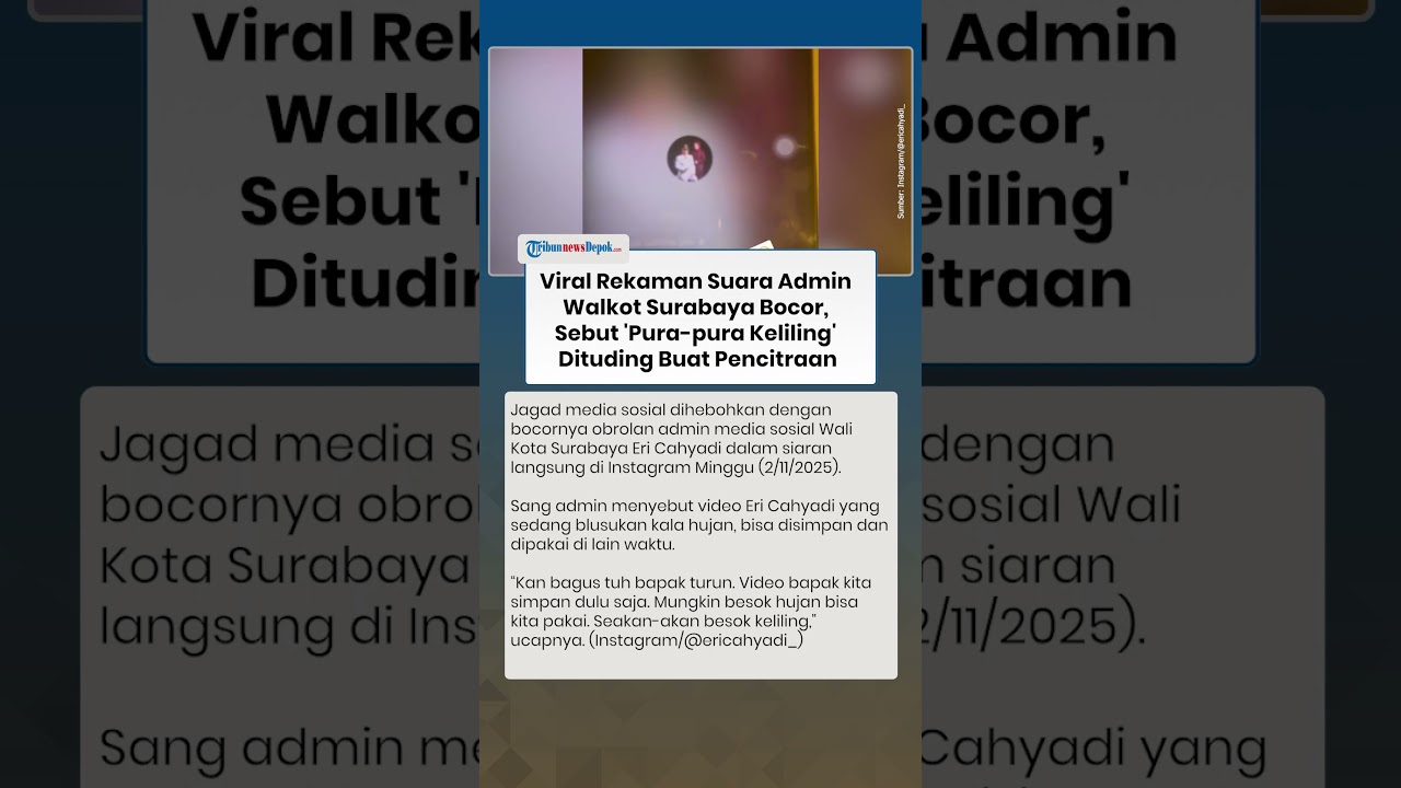 Viral Rekaman Suara Admin Walkot Surabaya Bocor, Sebut 'Pura pura Keliling' Dituding Buat Pencitraan