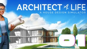 Let’s Play | Architect Life A House Design Simulator | Part 1 !