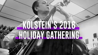 Kolsteins 2016 Holiday Gathering