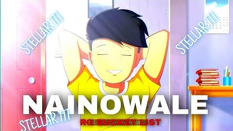 NAINOWALE  NE - RG BUCKET LIST || NAINOWALE X RG BUCKET LIST EDIT STATUS ||STELLAR 777