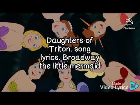 Daughters of Triton. song lyrics. Broadway the little mermaid