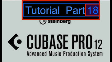 Cubase 12 (Part 18)- #cubasetutorial #steinberg #cubase12 #learncubase #cubase12pro #steinbergcubase