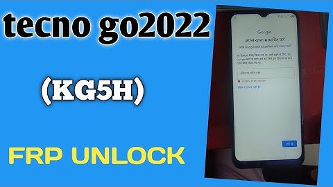 tecno go 2022 (KG5H) FRP UNLOCK BY UNLOCK TOOL 1 CLICK