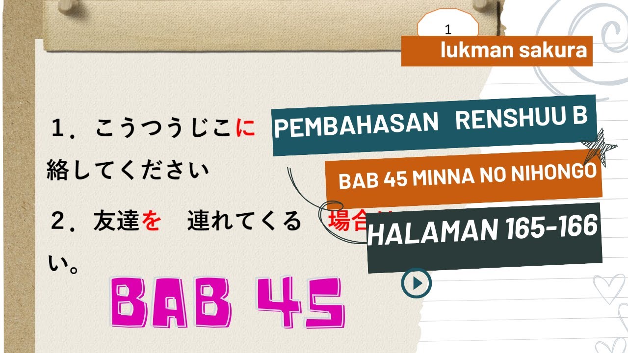 LENGKAP !! RENSHUU B BAB 45 MINNA NO NIHONGO 2 LENGKAP !! RENSHUU B BAB 45 MINNA NO NIHONGO 2