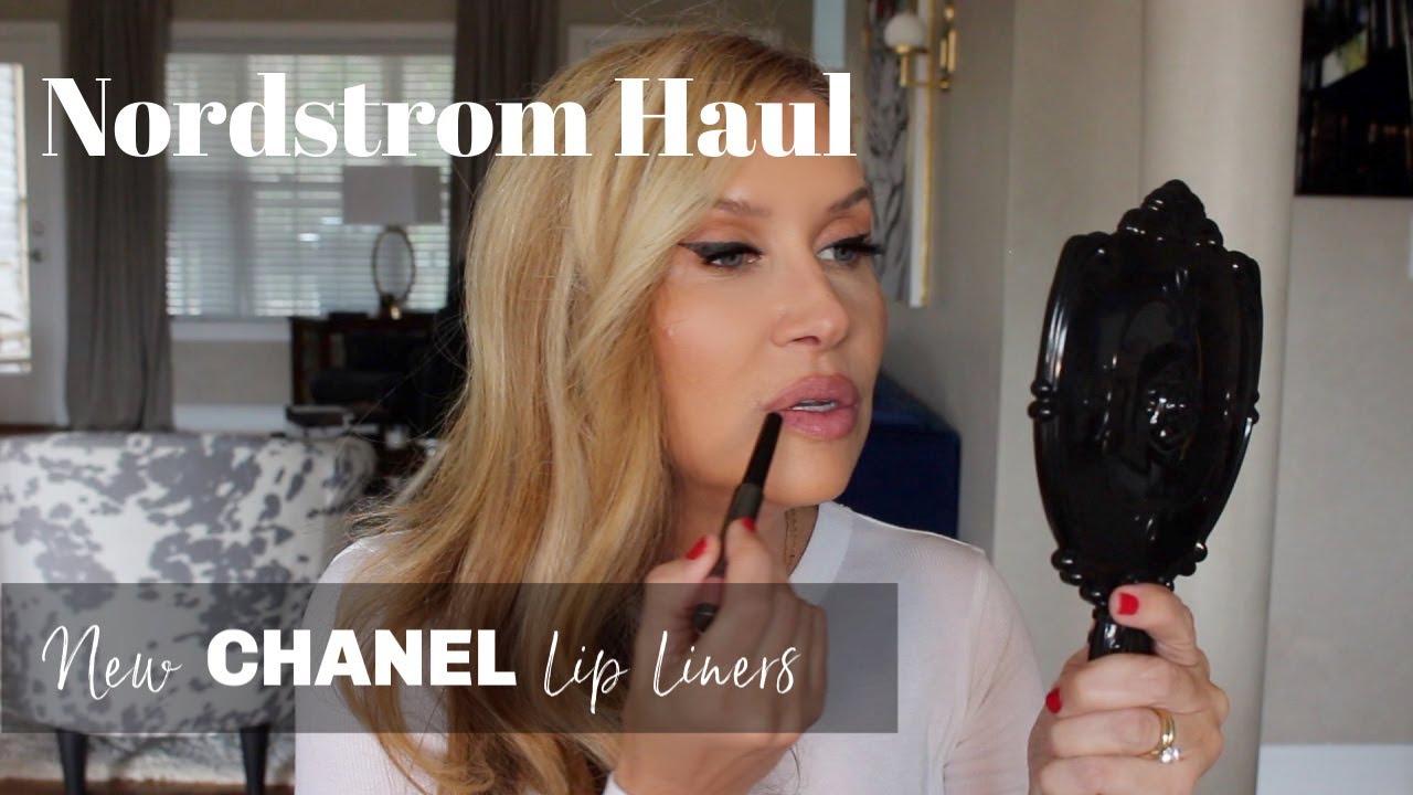Nordstrom Haul~NEW Chanel Lip Liners & More 