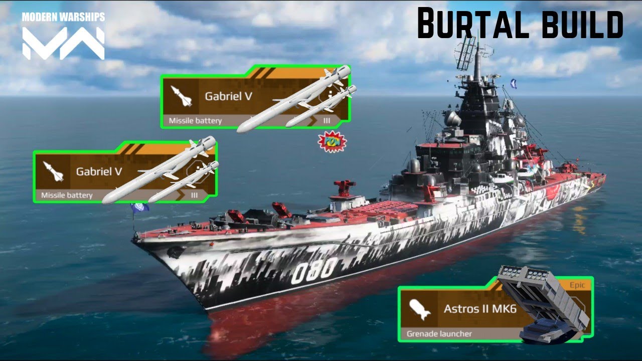 RF ADMIRAL NAKHIMOV - With 4x Gabriel V & 4x Astros II MK6 🔥 Dedlist build - Modern warships