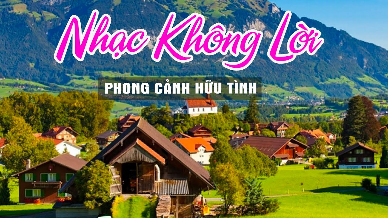 HÒA TẤU BALLAD NHẸ NHÀNG 7X 8X 9X HAY BẤT HỦ | NHẠC KHÔNG LỜI CẢNH ĐẸP CHÂU ÂU ĐẲNG CẤP THẾ GIỚI