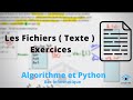 Bac informatique  les fichiers  texte  exercices  algorithme et python 