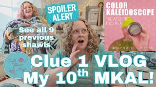 MKAL 2026 vlog clue 1 Spoilers and all my previous MKAL shawls