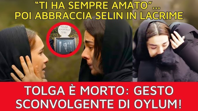 😱 Tradimento Anticipazioni: ⚫ TOLGA È MORTO: L'ABBRACCIO CHOC DI OYLUM A  SELIN! 😱💔 - YouTube