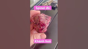 Spinel đỏ #daquylucyen #dothach #mobat #spinel #chatchem #trangsuc #timdaquy #ruby mở bát khủng