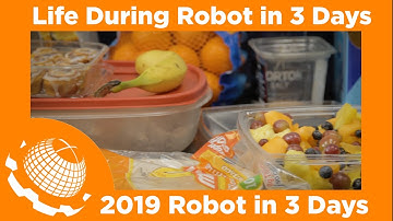 Life During Robot in 3 Days - Big Orange Robotics