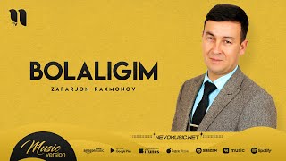 Zafarjon Raxmonov - Bolaligim (audio 2022)