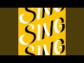 SING