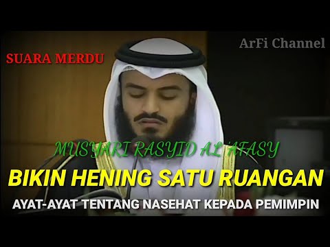 IRAMA HIJAZ MERDU MENGHENINGKAN SATU RUANGAN MUSYARI RASYID AL AFASY AN NISA 59 65