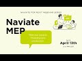Naviate mep  modeling and production meet the experts recorded webinar