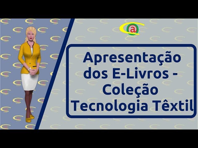 Apresentação: E-Livros - Coleção Tecnologia Têxtil