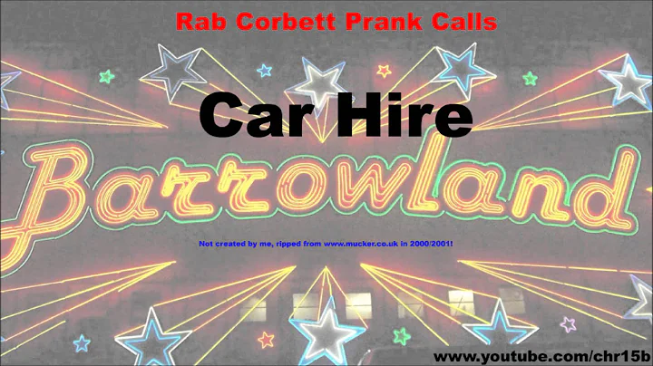 Rab Corbett Prank Calls - Car Hire