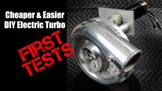 Easier\/Cheaper High Power DIY Electric Turbo - First Tests